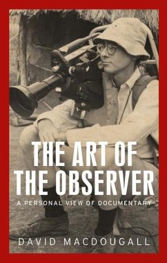 The Art of the Observer - MacDougall, David