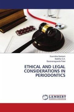 ETHICAL AND LEGAL CONSIDERATIONS IN PERIODONTICS