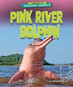 Pink River Dolphin - Grodzicki, Jenna