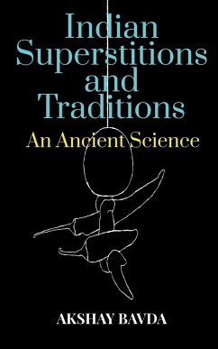 Indian Superstitions and Traditions - Bavda, Akshay