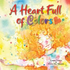 A Heart Full of Colors - Turley, Carrie