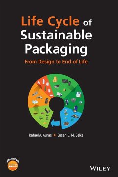 Life Cycle of Sustainable Packaging - Auras, Rafael A.;Selke, Susan E. M.