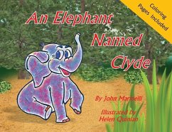 An Elephant Named Clyde - Marinelli, John