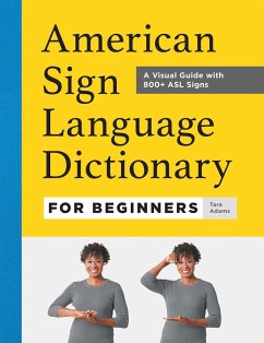 American Sign Language Dictionary for Beginners - Adams, Tara