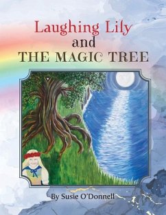 Laughing Lily and The Magic Tree - O'Donnell, Susie