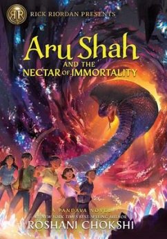 Aru Shah and the Nectar of Immortality: (A Pandava Novel Book 5) - Chokshi, Roshani