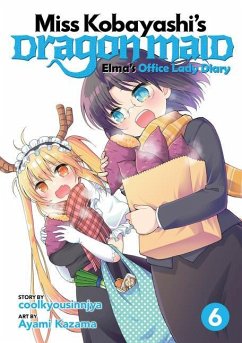 Miss Kobayashi's Dragon Maid: Elma's Office Lady Diary Vol. 6 - Coolkyousinnjya