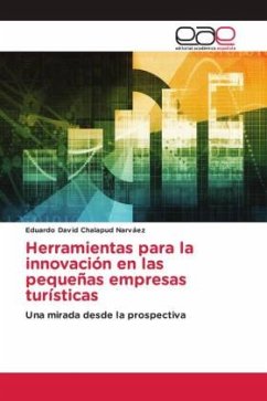 Herramientas para la innovación en las pequeñas empresas turísticas - Chalapud Narváez, Eduardo David