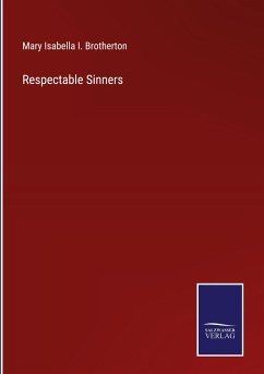 Respectable Sinners - Brotherton, Mary Isabella I.