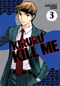 Kiruru Kill Me Vol. 3 - Kano, Yasuhiro