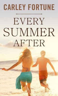 Every Summer After - Fortune, Carley