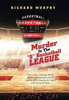 Murder in the &quote;G&quote; Basketball League