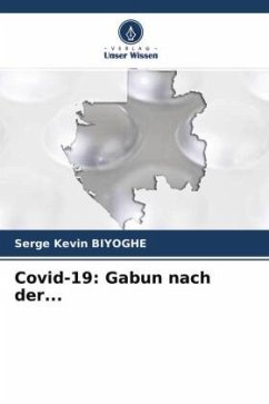 Covid-19: Gabun nach der... - Biyoghe, Serge Kevin