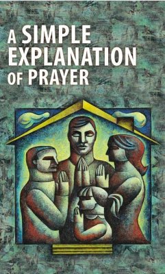 A Simple Explanation of Prayer (Pack of 20) - Paavola, Daniel