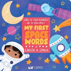 My First Space Words in English and Spanish - Hernández, Zaida