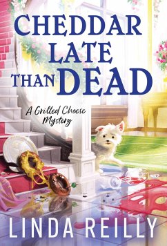 Cheddar Late Than Dead - Reilly, Linda