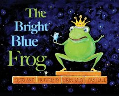 The Bright Blue Frog - Pastoll, Gregory