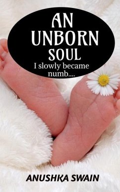 An Unborn Soul - Swain, Anushka