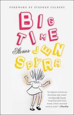 Big Time - Spyra, Jen; Colbert, Stephen