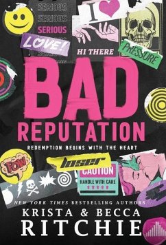 Bad Reputation (Hardcover) - Ritchie, Krista; Ritchie, Becca