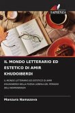 IL MONDO LETTERARIO ED ESTETICO DI AMIR KHUDOIBERDI