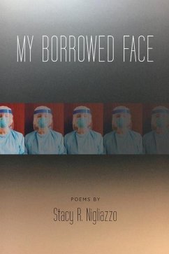 My Borrowed Face - Nigliazzo, Stacy R