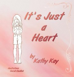 It's Just a Heart - Kay, Kathy