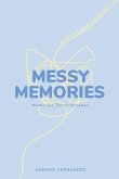 Messy Memories: Memorias Desordenadas