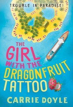 The Girl with the Dragonfruit Tattoo - Doyle, Carrie
