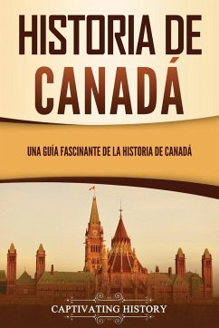 Historia de Canadá - History, Captivating