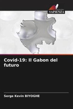 Covid-19: Il Gabon del futuro - Biyoghe, Serge Kevin