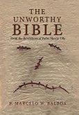 The Unworthy Bible