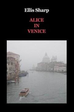 Alice in Venice - Sharp, Ellis