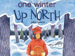 One Winter Up North - Owens, John