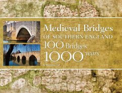 Medieval Bridges of Southern England - Hall, Marshall G.