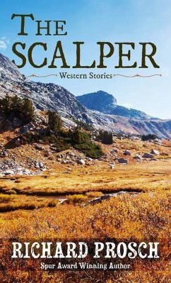 The Scalper: Western Stories - Prosch, Richard