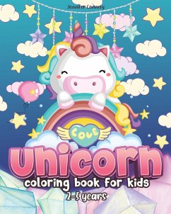 Unicorn Coloring Book for Kids Ages 2-5 - Connely, Jennifer