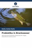 Probiotika in Brackwasser