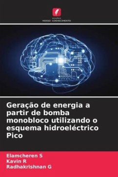 Geração de energia a partir de bomba monobloco utilizando o esquema hidroeléctrico Pico - s, Elamcheren;r, Kavin;g, Radhakrishnan