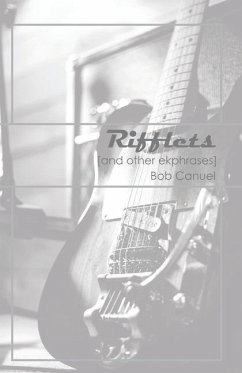 Rifflets: (And Other Ekphrases) - Canuel, Rj Bob