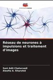 Réseau de neurones à impulsions et traitement d'images