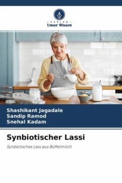 Synbiotischer Lassi - Jagadale, Shashikant;Ramod, Sandip;Kadam, Snehal