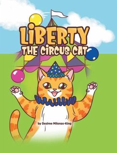 Liberty the Circus Cat - Milonas-King, Desiree