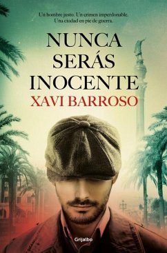 Nunca Serás Inocente / You Will Never Be Innocent - Barroso, Xavi