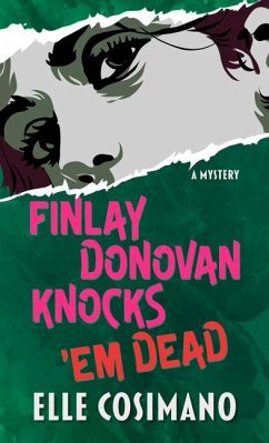 Finlay Donovan Knocks 'em Dead: A Mystery - Cosimano, Elle