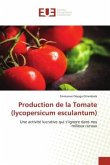 Production de la Tomate (lycopersicum esculantum)