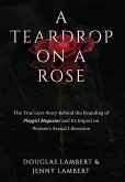 A Teardrop on a Rose