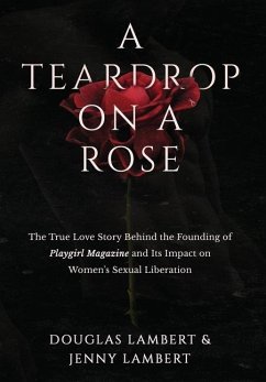 A Teardrop on a Rose - Lambert, Douglas; Lambert, Jenny