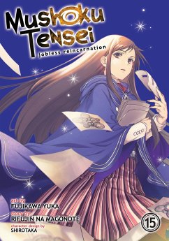 Mushoku Tensei: Jobless Reincarnation (Manga) Vol. 15 - Magonote, Rifujin Na