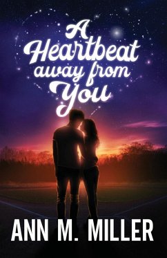 A Heartbeat away from You - Miller, Ann M